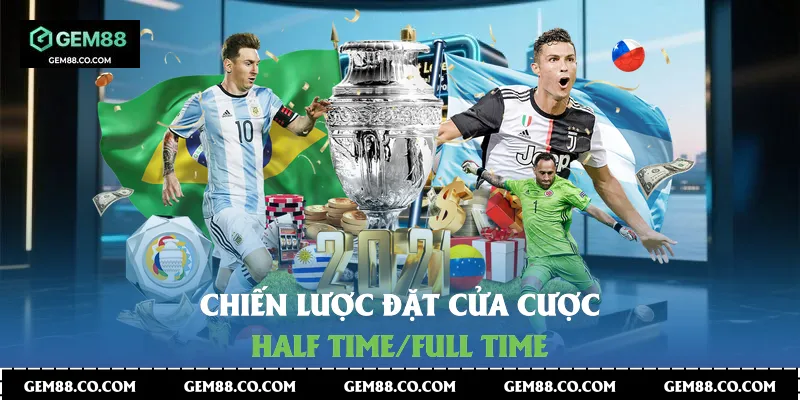 Chiến lược đặt cửa cược Half Time/Full Time